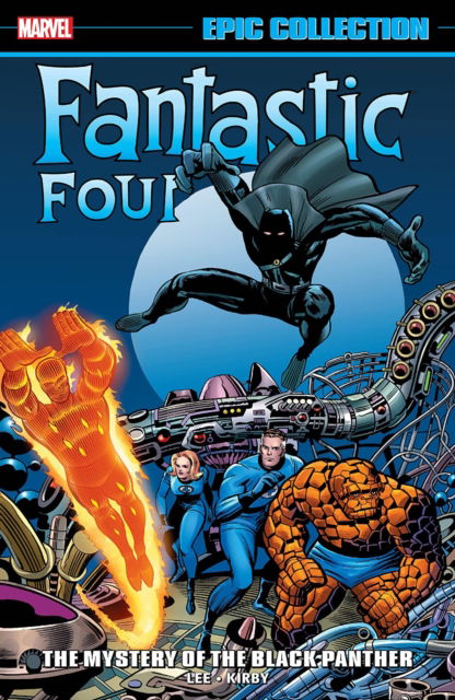 Fantastic Four Epic Collection: The Mystery of the Black Panther - Stan Lee - Books - Marvel Comics - 9781302947088 - October 18, 2022