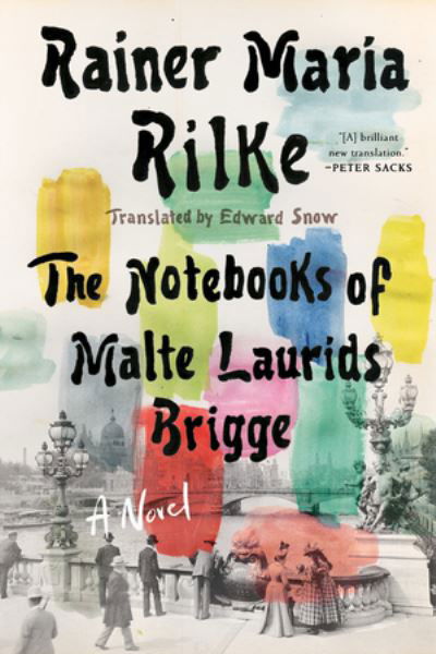 Notebooks of Malte Laurids Brigge: A Novel - Rainer Maria Rilke - Bøger - WW Norton & Co - 9781324066088 - 12. januar 2024
