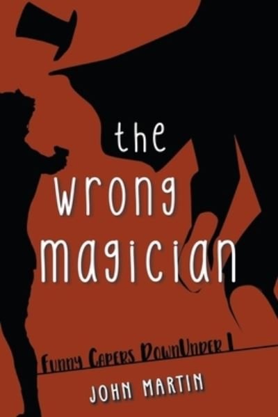 Cover for John Martin · The Wrong Magician (Paperback Book) (2020)