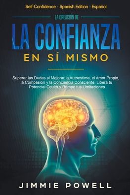 Cover for Jimmie Powell · La Creacion de la Confianza en Si Mismo (Paperback Book) (2019)