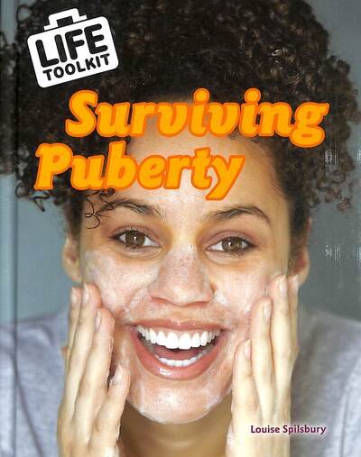 Cover for Louise Spilsbury · Surviving Puberty - Life Toolkit (Gebundenes Buch) (2020)