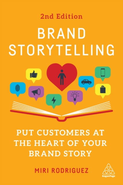 Cover for Miri Rodriguez · Brand Storytelling: Put Customers at the Heart of Your Brand Story (Taschenbuch) [2 Revised edition] (2023)