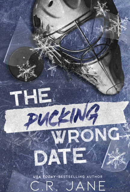 The Pucking Wrong Date - The Pucking Wrong Series - C. R. Jane - Bücher - Hodder & Stoughton - 9781399741088 - 19. September 2024