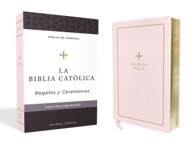 Cover for Catholic Bible Catholic Bible Press · Biblia Católica para Regalos y Ceremonias, Color Rosa, Cuero Reciclado (Book) (2023)