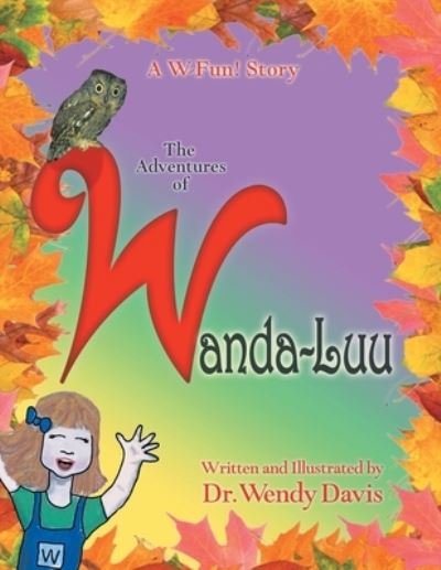 Cover for Dr Wendy Davis · A W-Fun Story (Paperback Bog) (2003)