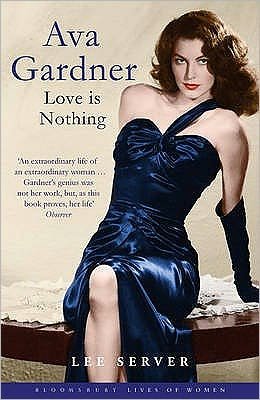 Cover for Lee Server · Ava Gardner - Bloomsbury Lives of Women (Paperback Bog) (2010)