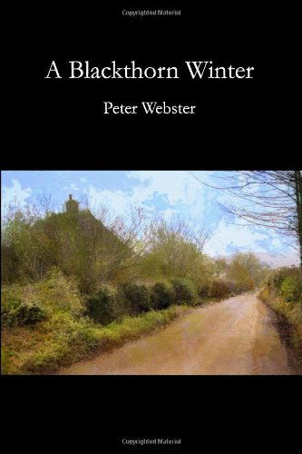 Cover for Peter Webster · A Blackthorn Winter (Paperback Book) (2006)