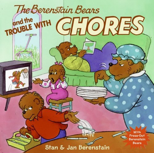 Cover for Stan Berenstain · The Berenstain Bears and the Trouble with Chores (Hardcover Book) [Turtleback School &amp; Library Binding edition] (2005)