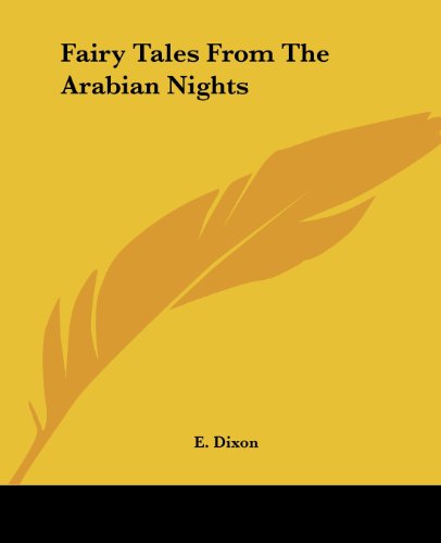 Cover for E. Dixon · Fairy Tales from the Arabian Nights (Paperback Book) (2004)