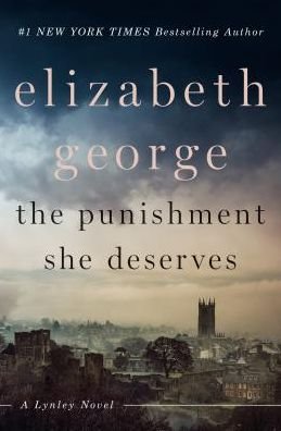 Cover for Elizabeth George · The punishment she deserves (Book) [Large print edition. edition] (2018)