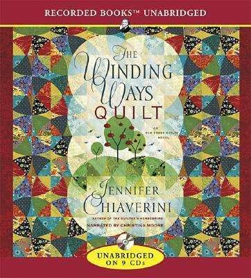 Cover for Jennifer Chiaverini · The Winding Ways Quilt (CD) (2008)
