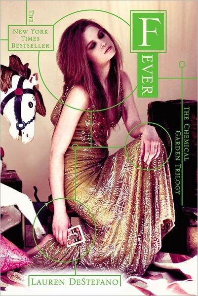 Cover for Lauren Destefano · Fever (Chemical Garden) (Taschenbuch) [Reprint edition] (2013)