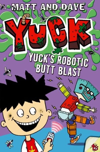 Cover for Matt and Dave · Yuck's Robotic Butt Blast and Yuck's Wild Weekend (Gebundenes Buch) (2013)