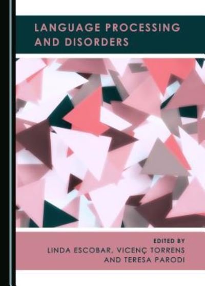 Cover for Teresa Parodi · Language Processing and Disorders (Inbunden Bok) (2017)