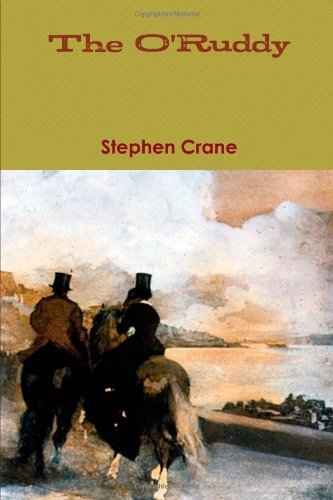 Cover for Stephen Crane · The O'ruddy (Paperback Book) (2011)