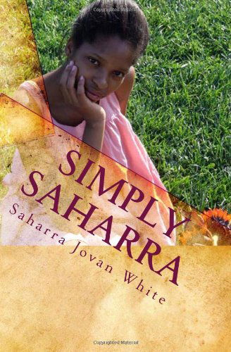 Cover for Saharra Jovan White · Simply Saharra (Paperback Book) (2009)