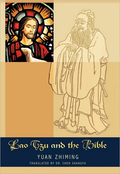 Cover for Yuan Zhiming · Lao Tzu and the Bible (Paperback Bog) (2010)