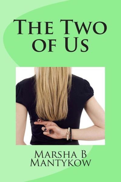 Cover for Marsha B Mantykow · The Two of Us (Paperback Book) (2013)