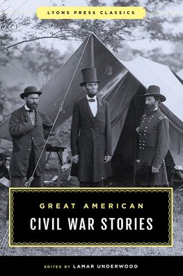 Cover for Great American Civil War Stories (Paperback Book) (2023)