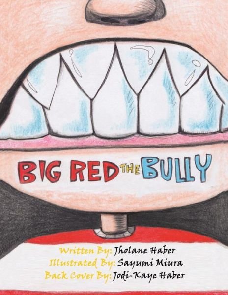 Cover for Jholane Haber · Big Red the Bully (Pocketbok) (2014)