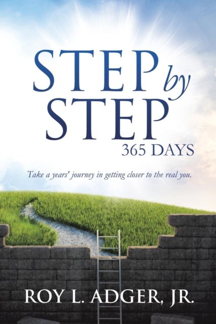 Cover for Adger, Roy L, Jr · Step By Step 365 Days (Paperback Book) (2015)