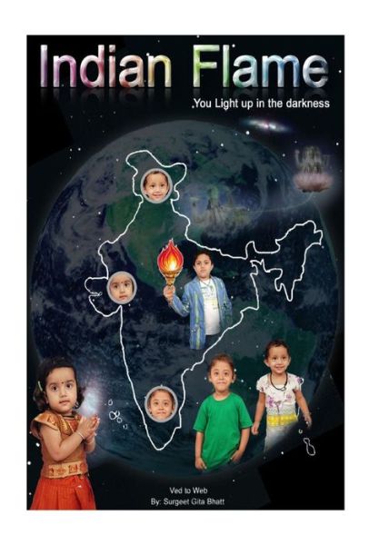 Indian Flame: the Universal Vedic Art of Living - Mrs Geeta Sureshkumar Bhatt - Books - Createspace - 9781500439088 - June 7, 2014