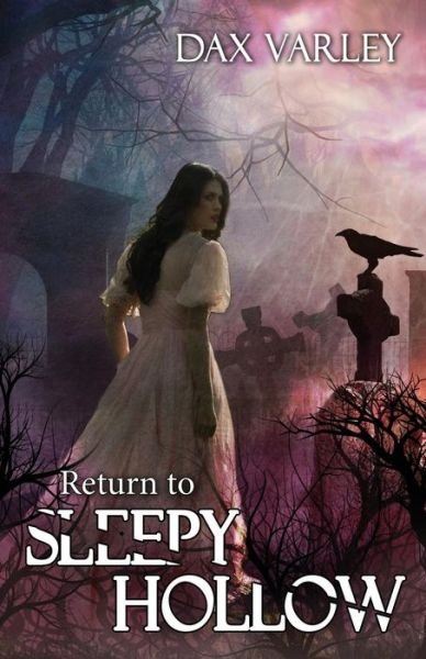 Cover for Dax Varley · Return to Sleepy Hollow (Pocketbok) (2014)