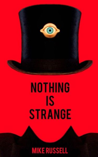 Cover for Mike Russell · Nothing is Strange (Taschenbuch) (2014)