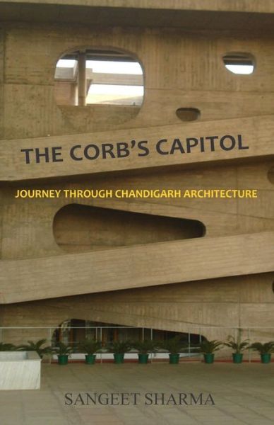 Cover for Sangeet Sharma · The Corb's Capitol (Paperback Book) (2015)