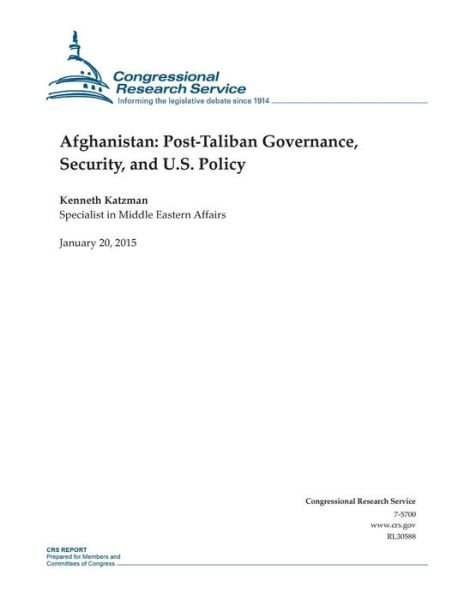 Cover for Congressional Research Service · Afghanistan: Post-taliban Governance, Security, and U.s. Policy (Taschenbuch) (2015)