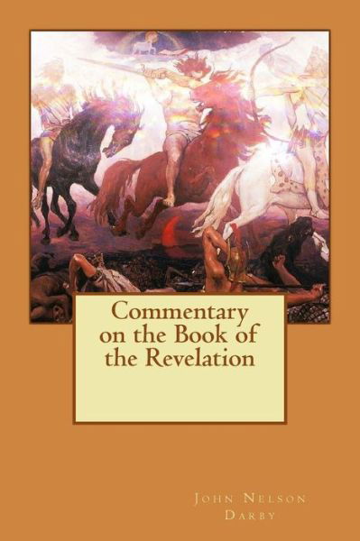 Cover for John Nelson Darby · Commentary on the Book of the Revelation (Pocketbok) (2015)