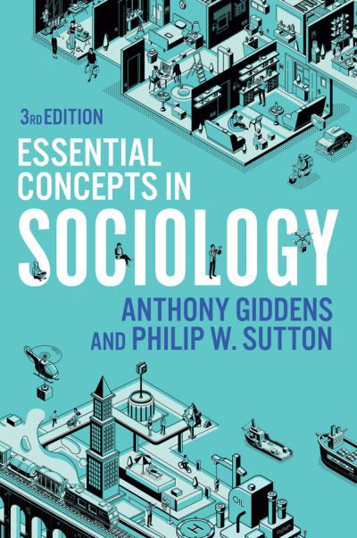 Cover for Giddens, Anthony (London School of Economics and Political Science) · Essential Concepts in Sociology (Inbunden Bok) (2021)
