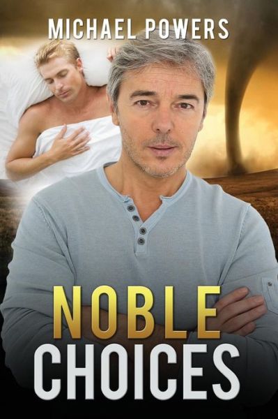 Cover for Michael Powers · Noble Choices (Pocketbok) (2015)