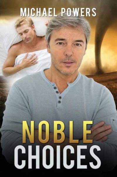 Cover for Michael Powers · Noble Choices (Paperback Bog) (2015)