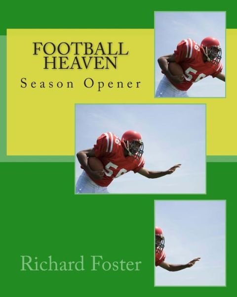 Cover for Richard Foster · Football Heaven: Season Opener (Taschenbuch) (2015)
