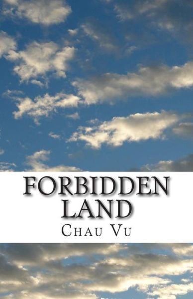 Cover for Chau Vu · Forbidden Land: Vung Dat Cam (Paperback Bog) (2012)