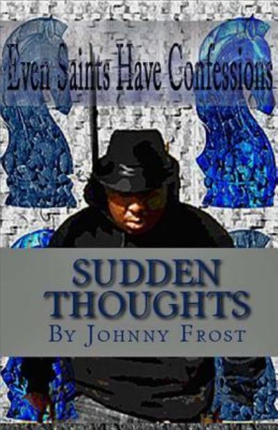 Cover for John Frost · Sudden Thoughts (Paperback Bog) (2016)