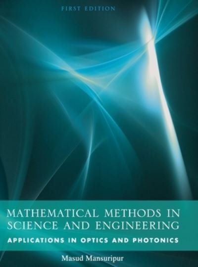 Cover for Masud Mansuripur · Mathematical Methods in Science and Engineering (Hardcover Book) (2019)