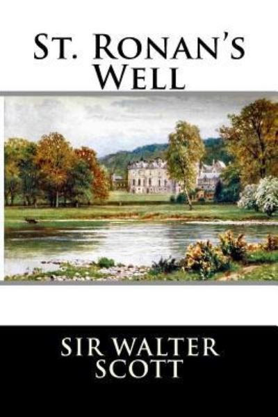 Cover for Sir Walter Scott · St. Ronan's Well (Paperback Book) (2015)