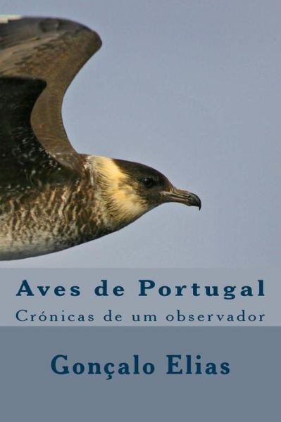 Cover for Goncalo Elias · Aves de Portugal (Pocketbok) (2016)