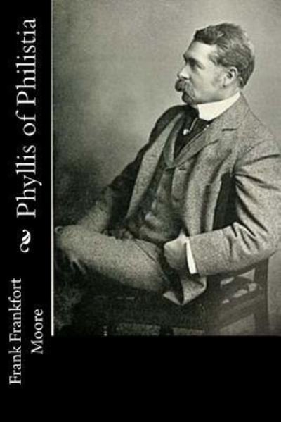 Cover for Frank Frankfort Moore · Phyllis of Philistia (Pocketbok) (2016)