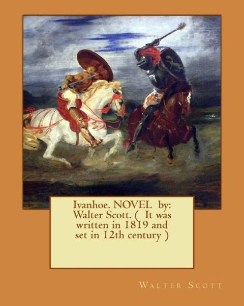Cover for Sir Walter Scott · Ivanhoe. Novel by (Paperback Book) (2016)