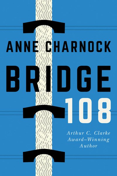 Cover for Anne Charnock · Bridge 108 (Paperback Book) (2020)