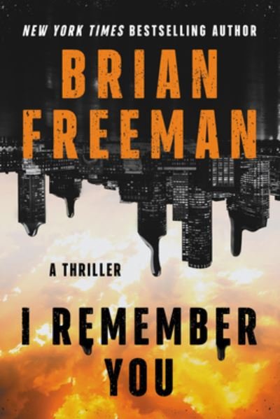 Cover for Brian Freeman · I Remember You: A Thriller (Hardcover Book) (2022)