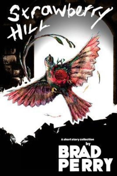 Cover for Brad Perry · Strawberry Hill (Paperback Bog) (2017)