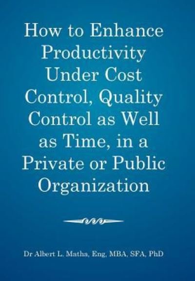 Cover for Mba Sfa Matha Eng · How to enhance productivity under cost control, quality control as well as time, in a private or public organization (Hardcover Book) (2017)