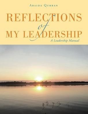 Cover for Abaida Qurban · Reflections of My Leadership (Pocketbok) (2018)