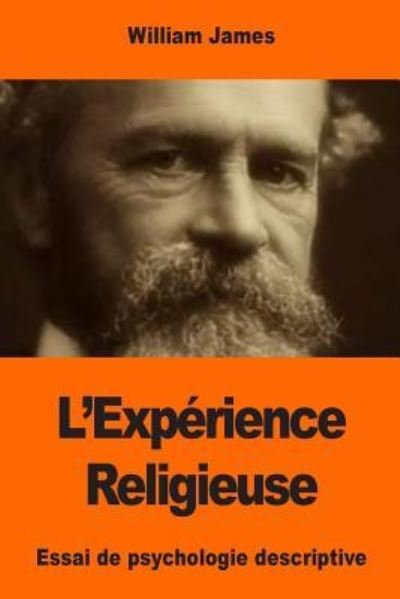 Cover for Dr William James · L'Exp rience Religieuse (Paperback Book) (2017)