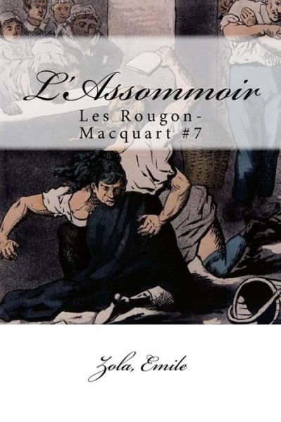 Cover for Zola Emile · L'Assommoir (Taschenbuch) (2017)