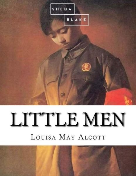 Sheba Blake · Little Men (Paperback Book) (2017)